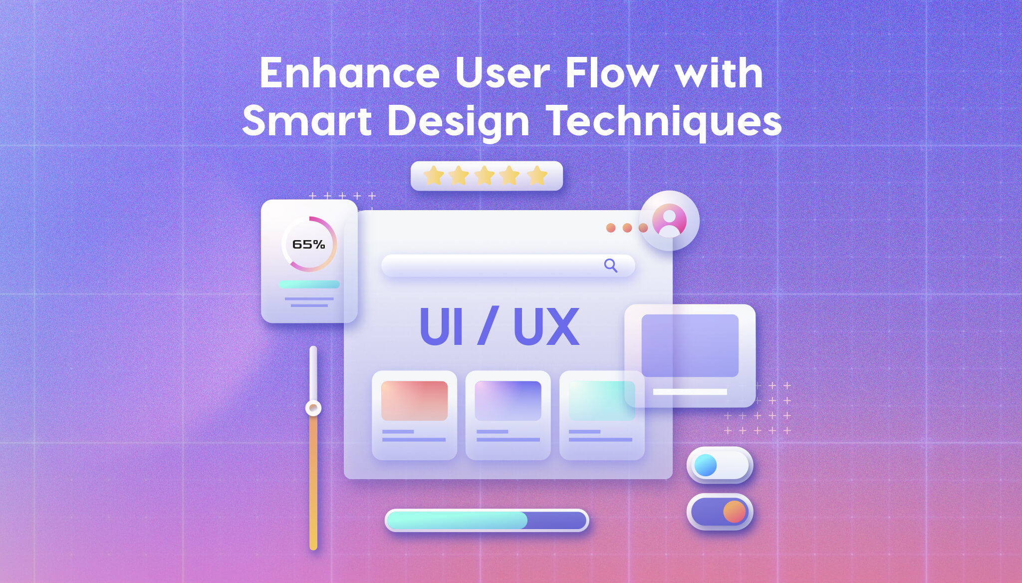 Enhance User Flow with Smart Design Techniques